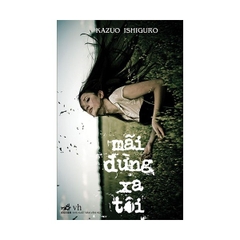 Mãi Đừng Xa Tôi