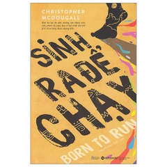 Born To Run - Sinh Ra Để Chạy