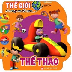 Thế Giới Trong Mắt Em - Thể Thao