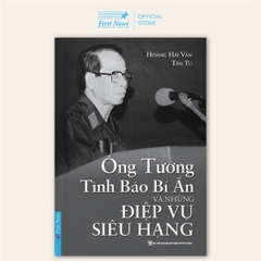 Ông Tướng Tình Báo Bí Ẩn Và Những Điệp Vụ Siêu Hạng