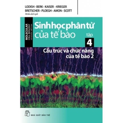 Sinh Học Phân Tử Của Tế Bào 04 - Cấu Trúc Và Chức Năng Của Tế Bào 2