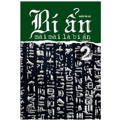 Bí ẩn mãi mãi là bí ẩn 02 (Tái Bản)