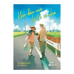 Khởi Đầu Mới Là Trở Về Nhà