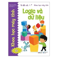 Tớ Đến Với Khoa Học Máy Tính - Logic Và Dữ Liệu
