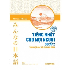 Tiếng Nhật Sơ Cấp 2. Tổng Hợp Các Bài Tập Chủ Điểm