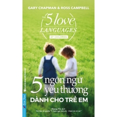 5 Ngôn Ngữ Yêu Thương Dành Cho Trẻ Em