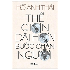Thế Gian Dài Hơn Bước Chân Người