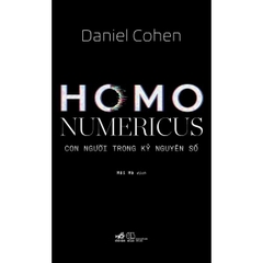Homo Numericus Con Người Trong Kỷ Nguyên Số