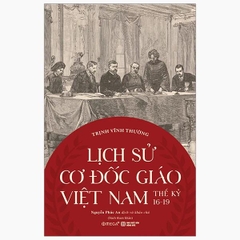 Lịch Sử Cơ Đốc Giáo Việt Nam Thế Kỉ 16 -19