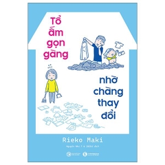 Tổ Ấm Gọn Gàng - Nhờ Chàng Thay Đổi