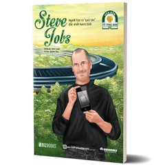 Ươm Mầm Tỷ Phú Nhí - Steve Jobs: Người Tạo Ra 