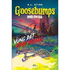 Goosebumps Nổi Da Gà - Vùng Đất Kinh Hoàng