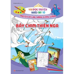 Vui Đọc Truyện,Khéo Tay Tô - Truyện Về Các Nàng Công Chúa - Bày Chim Thiên Nga