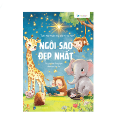 Tuyển Tập Truyện Hay Giúp Bé Ngủ Ngon - Ngôi Sao Đẹp Nhất