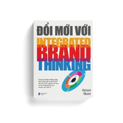 Đổi Mới Với Intergrated Brand Thinking