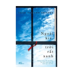 Ngoài Kia, Trời Rất Xanh