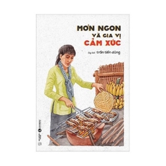 Món Ngon Và Gia Vị Cảm Xúc