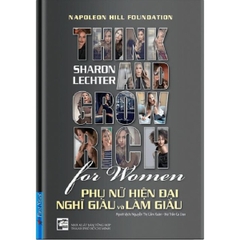 Phụ Nữ Hiện Đại Nghĩ Giàu Và Làm Giàu