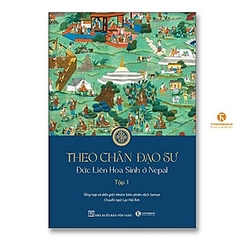 Theo Chân Đạo Sư - Đức Liên Hoa Sinh Ở Nepal (Tập 1)