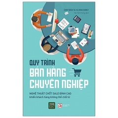 Quy trình bán hàng chuyên nghiệp - 1980Books
