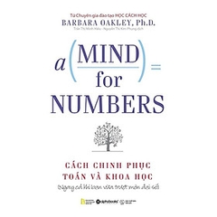 A Mind For Numbers - Cách Chinh Phục Toán Và Khoa Học