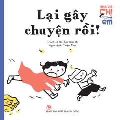 Nhà Có Chị Có Em: Lại Gây Chuyện Rồi!