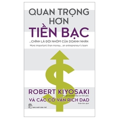 Quan Trọng Hơn Tiền Bạc... Chính Là Đội Nhóm Của Doanh Nhân