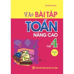 Vở Bài Tập Toán Nâng Cao Lớp 4 Quyển 2