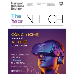 HBR ON - The Year In Tech: Công Nghệ Thay Đổi Vị Thế Cạnh Tranh