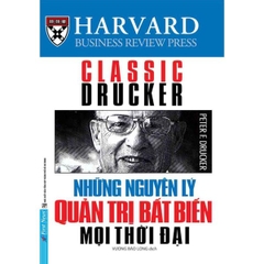 Những Nguyên Lý Quản Trị Bất Biến Mọi Thời Đại