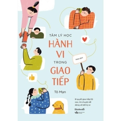 Tâm Lý Học Hành Vi Trong Giao Tiếp