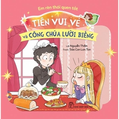 Tiên Vui Vẻ Và Công Chúa Lười Biếng