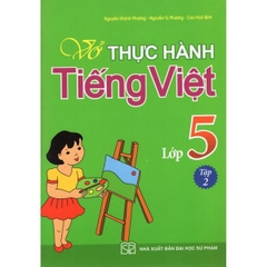 Vở Thực Hành Tiếng Việt Lớp 5 Quyển 2
