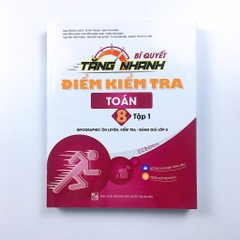 Bí Quyết Tăng Nhanh Điểm Kiểm Tra Lớp 8 (Đầy đủ 8 môn)