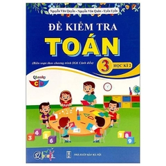 Đề Kiểm Tra TOÁN 3 Học Kì 2