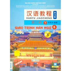 Giáo Trình Hán Ngữ 6 Tập 3 Quyển Hạ Phiên Bản 3