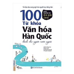 100 Từ Khóa Văn Hóa Hàn Quốc Dành Cho Người Nước Ngoài