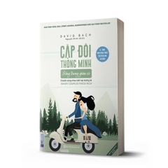 Cặp Đôi Thông Minh Sống Trong Giàu Có: 9 Bước Cùng Nhau Kiến Tạo Tương Lai - Smart Couples Finish Rich