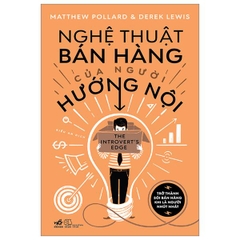 Nghệ Thuật Bán Hàng Của Người Hướng Nội (Tái Bản 2024)