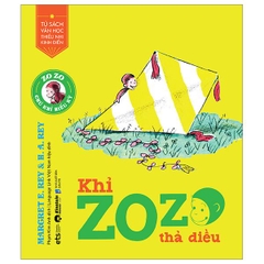 Tủ Sách Văn Học Thiếu Nhi Kinh Điển - Zozo Chú Khỉ Hiếu Kỳ - Khỉ Zozo Thả Diều