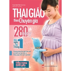 Thai Giáo Theo Chuyên Gia - 280 Ngày Mỗi Ngày Đọc 1 Trang