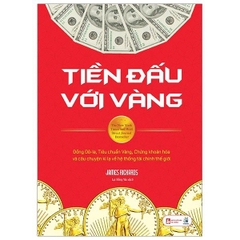 Tiền Đấu Với Vàng