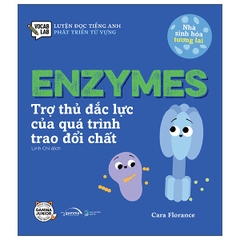 Nhà Sinh Hóa Tương Lai - Enzymes - Trợ Thủ Đắc Lực Của Quá Trình Trao Đổi Chất