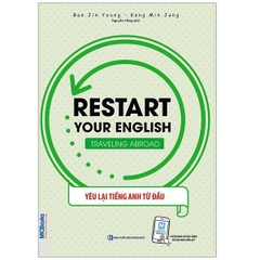 Restart Your English - Traveling Abroad (Yêu Lại Tiếng Anh Từ đầu) - Chủ Đề Tiếng Anh Du Lịch Online