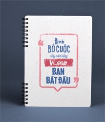 Sổ Notebook - Định Bỏ Cuộc, Hãy Nhớ Rằng Vì Sao Bạn Bắt Đầu