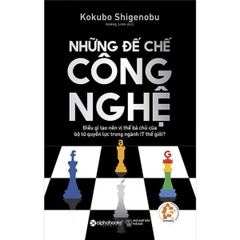 Những Đế Chế Công Nghệ