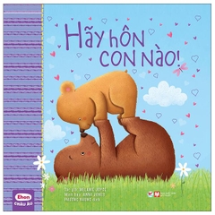 Ehon Châu Âu - Hãy Hôn Con Nào