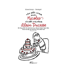 Vào Bếp Cùng Nhóc Nicolas Và Bếp Trưởng Alain Ducasse (Bìa Cứng)