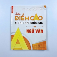 Bí quyết chinh phục điểm cao kì thi THPT Quốc gia môn Ngữ văn