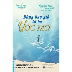 Đừng Bao Giờ Từ Bỏ Ước Mơ